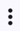 Three Dots